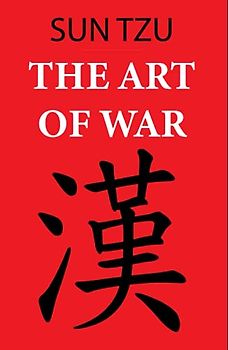 The Art of War (Sun Tzu): Annotated edition