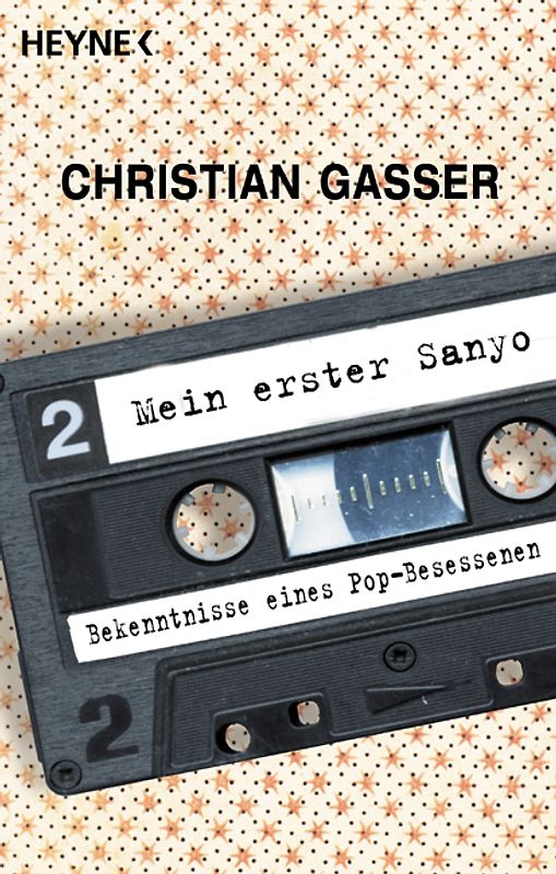 Mein erster Sanyo. Bekenntnisse eines Pop-Besessenen