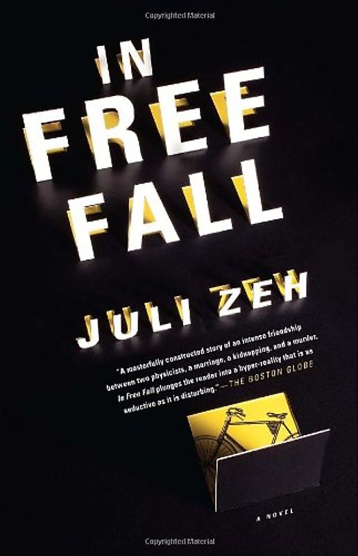 In Free Fall: A Novel - Juli Zeh