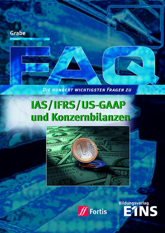 FAQ Betriebswirtschaft / FAQ IAS / IFRS / US-GAAP und Konzernbilanzen