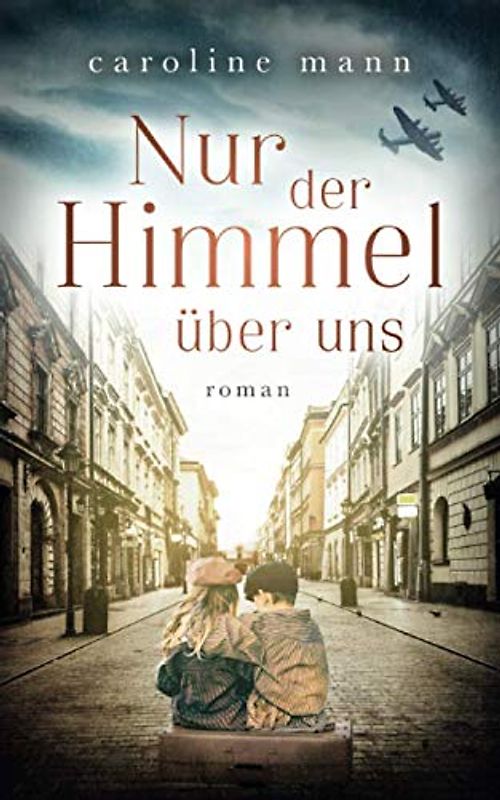 Nur der Himmel über uns