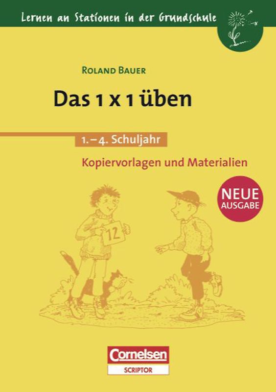 Lernen an Stationen in der Grundschule / 2.-4. Schuljahr - Das 1 x 1 üben