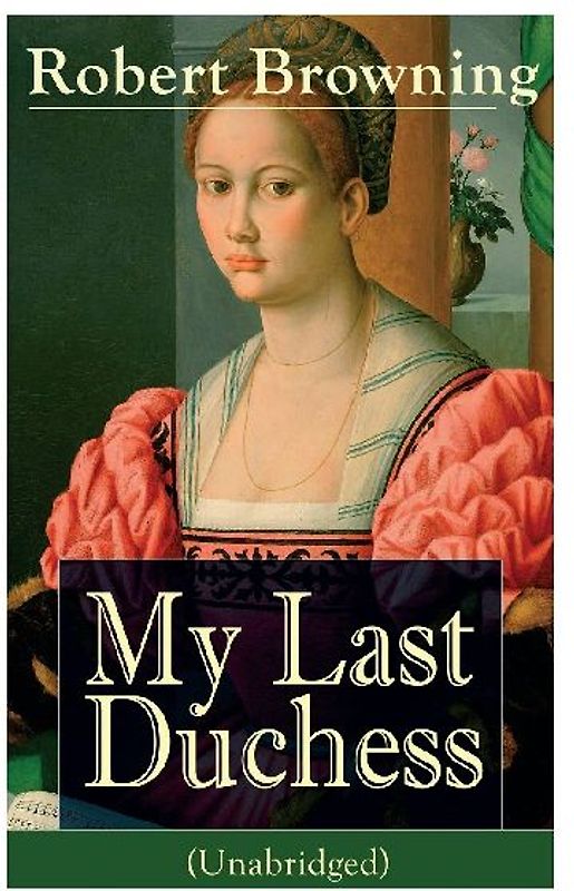 My Last Duchess (Unabridged)