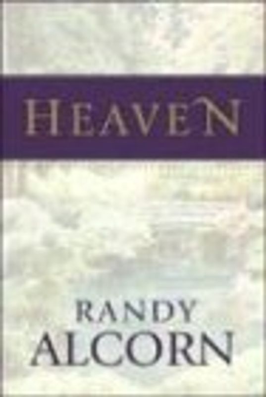 Heaven - Randy Alcorn [Hardcover]