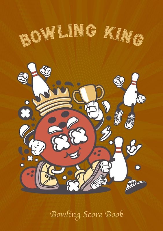 Bowling Score Book: Bowling King - Bowling Score Sheet - Kegeln Punktestand