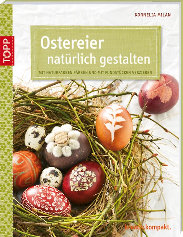 Ostereier natürlich gestalten