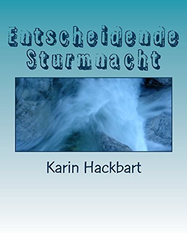 Entscheidende Sturmnacht