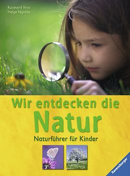 Wir entdecken die Natur