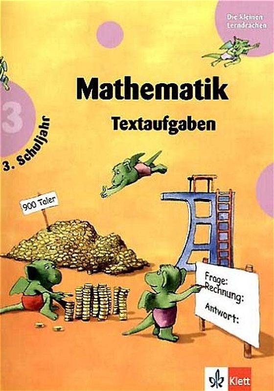 Training Mathematik - Textaufgaben. 3. Schuljahr