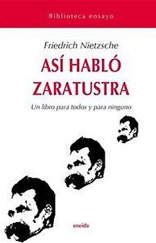 Así habló Zaratustra : un libro para todos y para ninguno