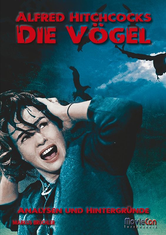 MovieCon Taschenbuch: Alfred Hitchcocks “Die Vögel” – Analysen und Hintergründe