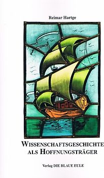 Wissenschaftsgeschichte als Hoffnungsträger