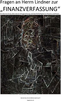 Fragen an Herrn Lindner zur „FINANZVERFASSUNG“ – Kapitel I – IV)... / Fragen an Herrn Lindner zur „FINANZVERFASSUNG“ – „PORTRAIT OF AMBROISE VOLLARD“ (Kapitel III v IV)