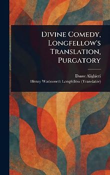 Divine Comedy, Longfellow's Translation, Purgatory