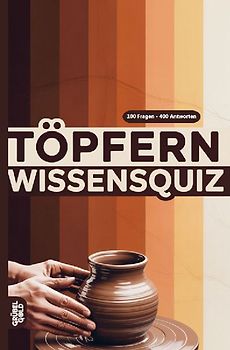Töpfern Wissensquiz