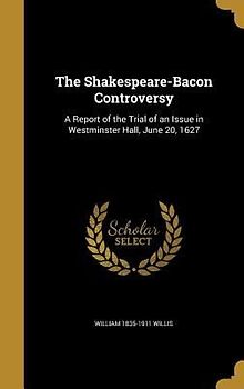The Shakespeare-Bacon Controversy