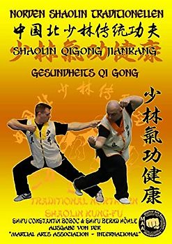 Shaolin Gesundheits QiGong (Shaolin Kung Fu Enzyklopädie, Band 11)