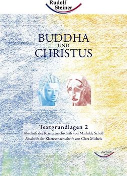 Buddha und Christus - Textgrundlagen 2