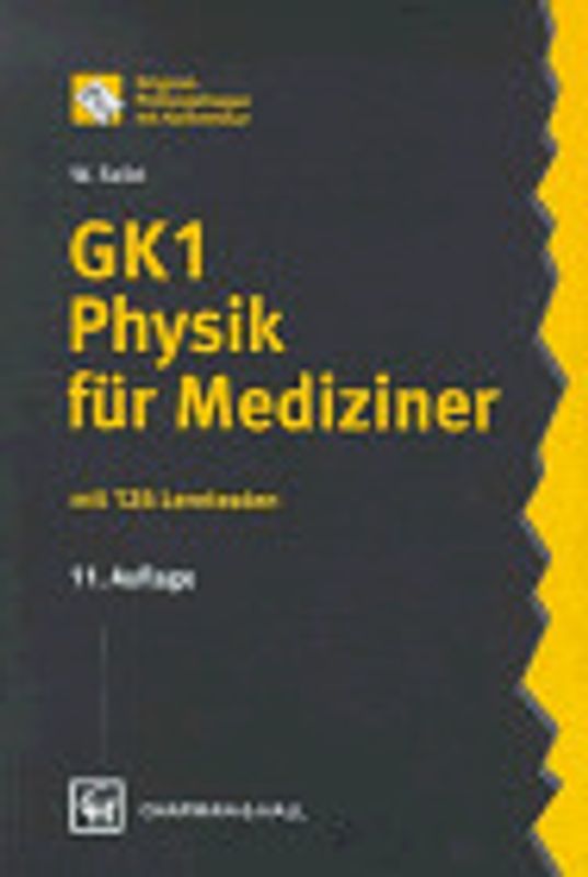 GK 1 Physik für Mediziner. Bis Examen August 1996