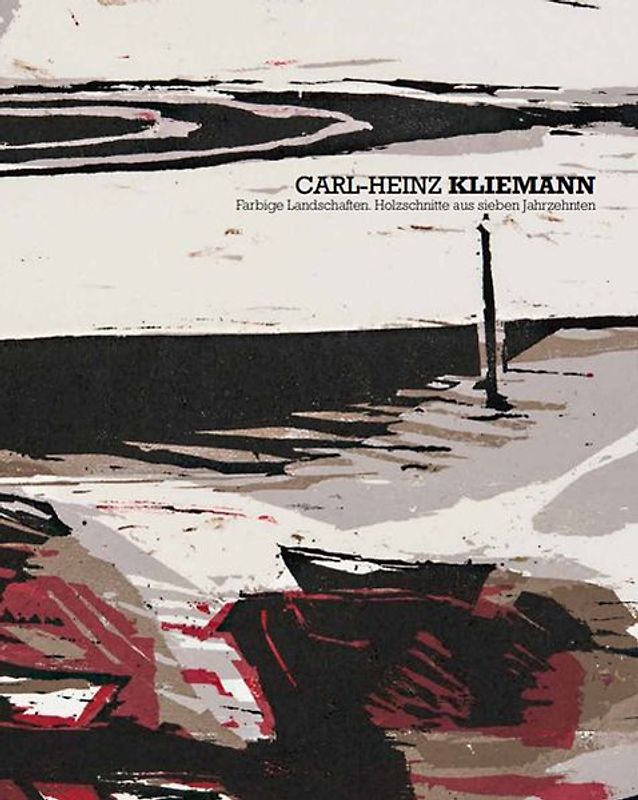 Carl-Heinz Kliemann. Farbige Landschaften