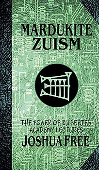 Mardukite Zuism (The Power of Zu)