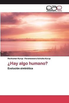 ¿Hay algo humano?