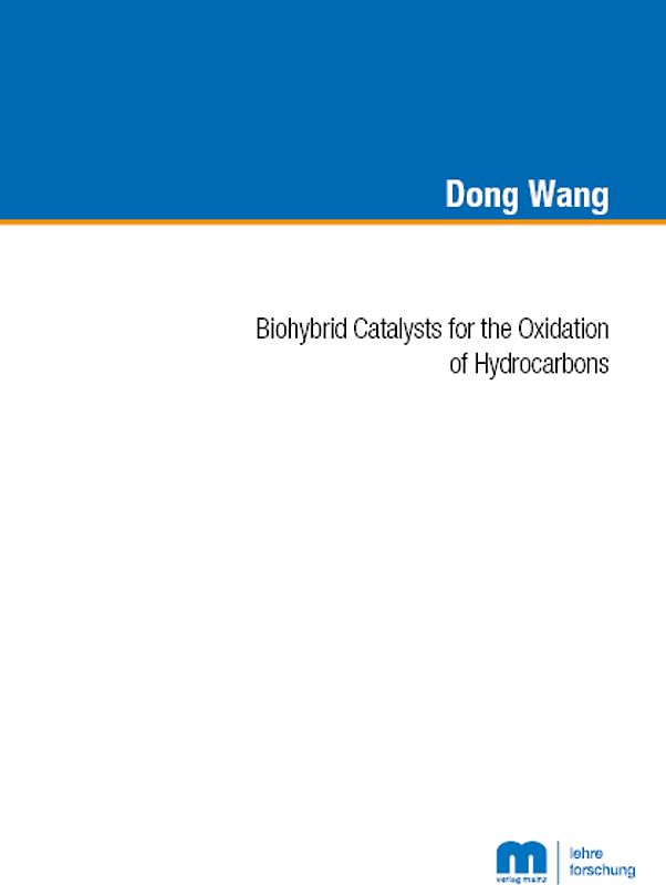 Biohybrid Catalysts for the Oxidation of Hydrocarbons