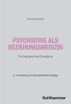 Psychiatrie als Beziehungsmedizin