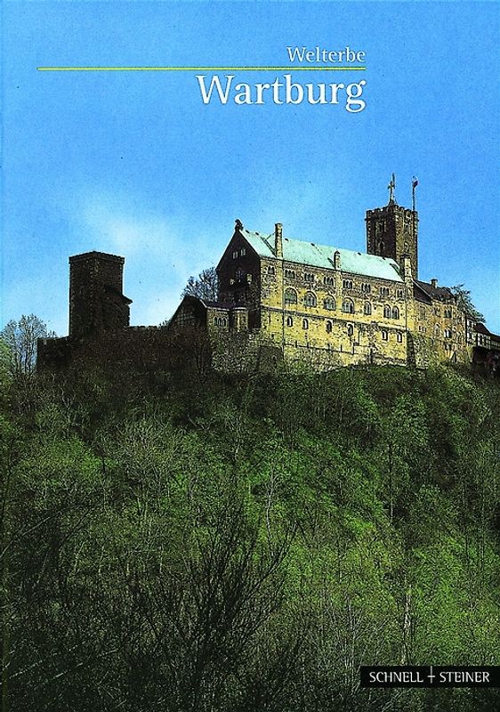 Eisenach. Welterbe Wartburg