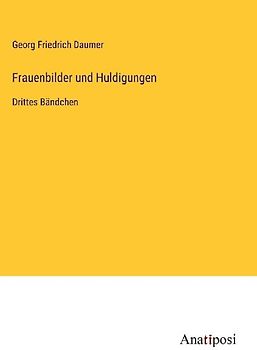 Frauenbilder und Huldigungen