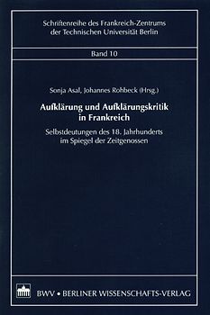 Aufklärung und Aufklärungskritik in Frankreich