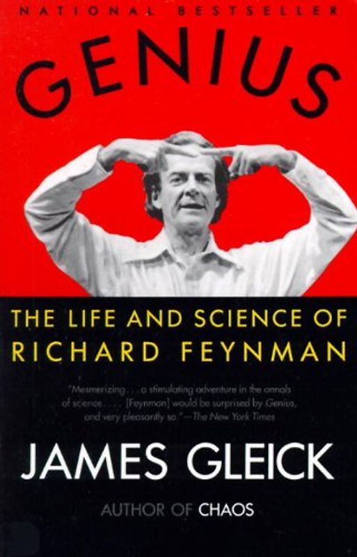 Genius: The Life and Science of Richard Feynman (Vintage) - James Gleick