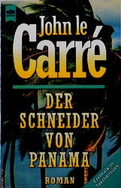 Der Schneider von Panama. Roman