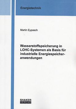 Wasserstoffspeicherung in LOHC-Systemen als Basis für industrielle Energiespeicheranwendungen