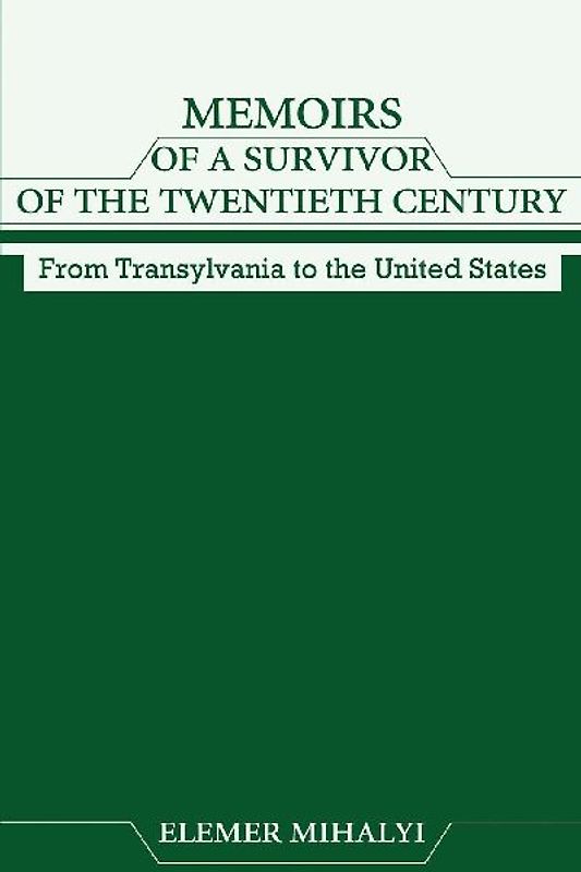 Memoirs of a Survivor of the Twentieth Century