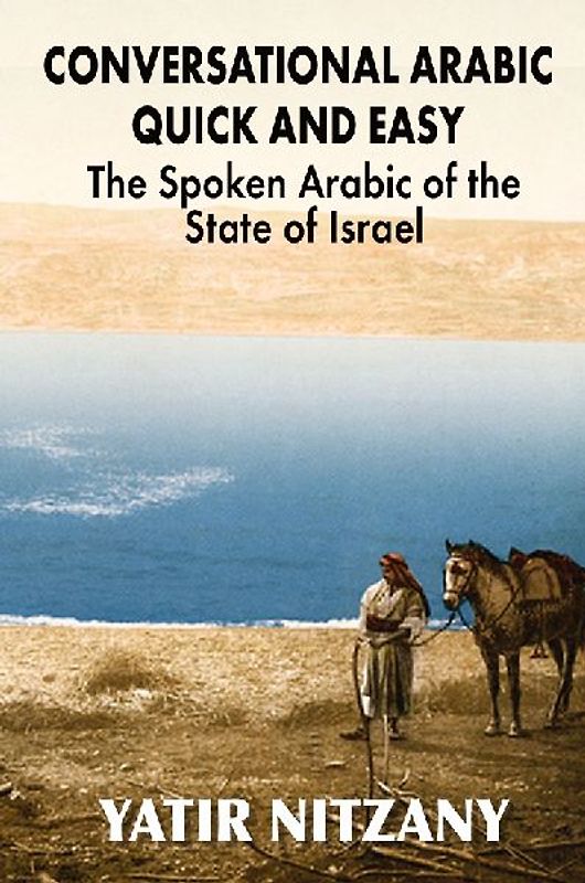 Conversational Arabic Quick and Easy