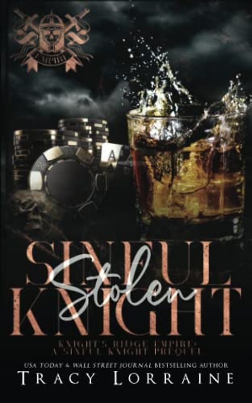 Sinful Stolen Knight: A Dark Mafia, High School Romance (Knight's Ridge Empire)