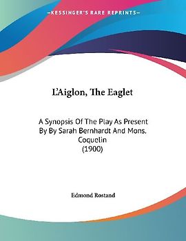 L'Aiglon, The Eaglet