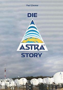 Die ASTRA-Story