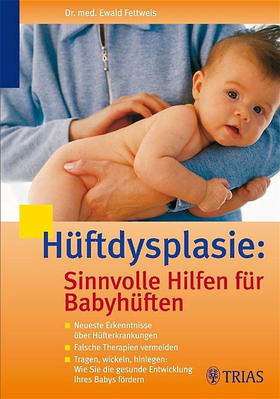 Hüftdysplasie: Sinnvolle Hilfen für Babyhüften