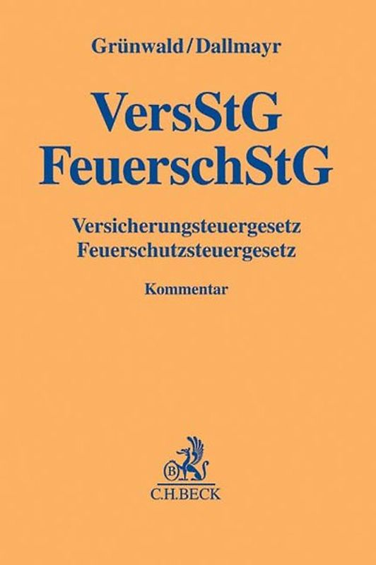 Versicherungsteuergesetz, Feuerschutzsteuergesetz