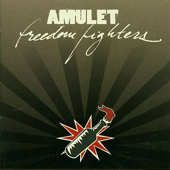 Amulet - Freedom Fighters