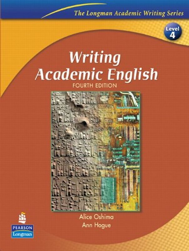 Writing Academic English (Longman Academic Writing Series)