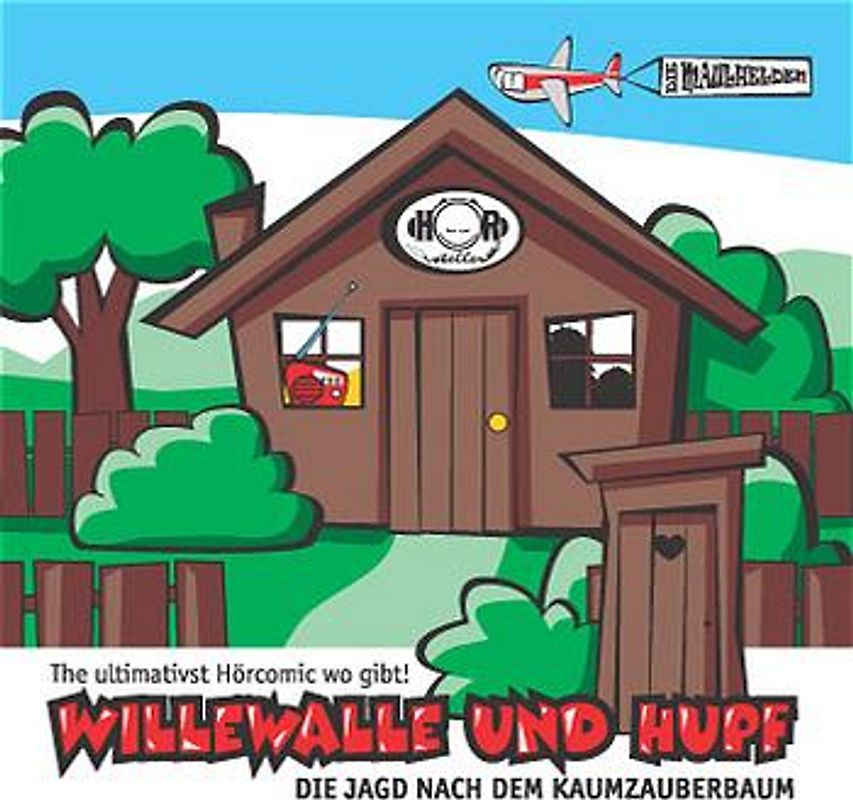 Willewalle und Hupf. Die Jagd nach dem Kaumzauberbaum