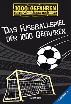 1000 Gefahren - Das Fußballspiel der 1000 Gefahren