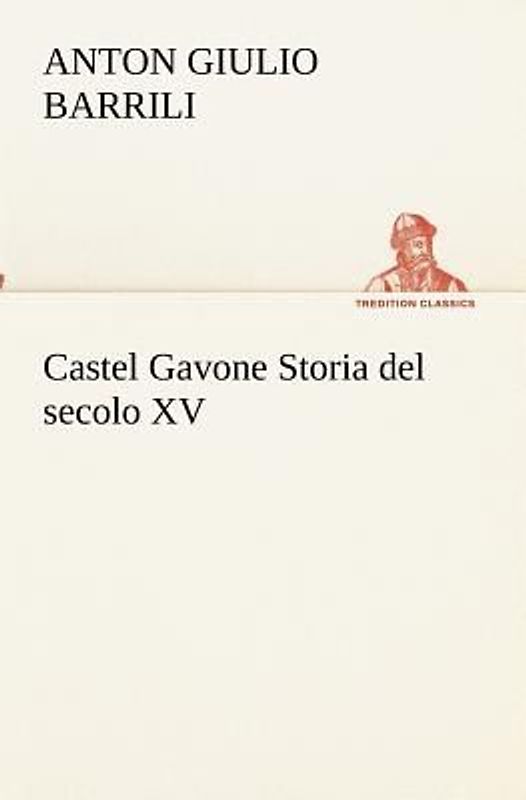 Castel Gavone Storia del secolo XV