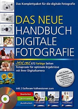 Das neue Handbuch Digitale Fotografie. Fotopraxis für optimale Ergebnisse mit ihrer Digitalkammera - Udo. Schmidt