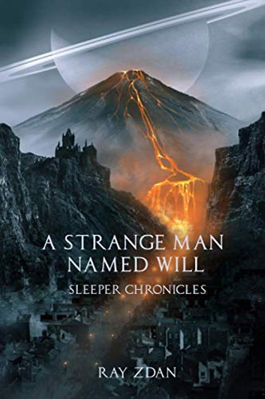 A Strange Man Named Will (Sleeper Chronicles, Band 3)