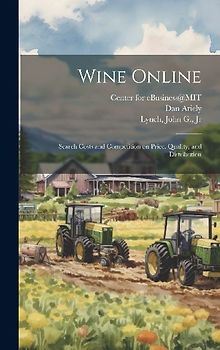 Wine Online: Search Costs and Competition on Price, Quality, and Distribution
