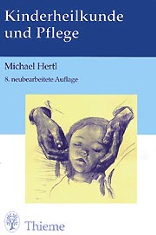Kinderheilkunde und Pflege